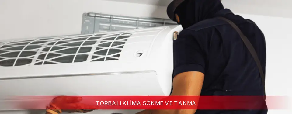 Torbalı İlçemi Toshiba Klima Sökme ve Takma